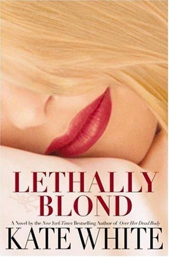 Lethally Blond (Bailey Weggins)