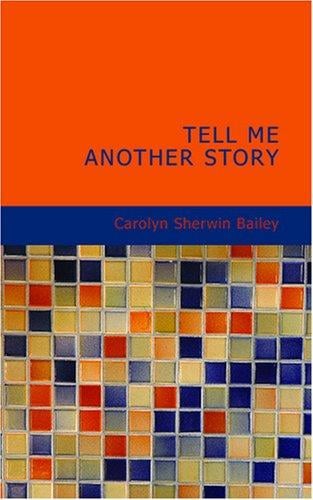 Tell Me Another Story: The Book of Story Programs