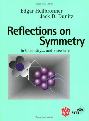 Reflections on Symmetry: In Chemistry ... Elsewhere