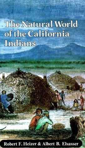 The natural world of the California Indians