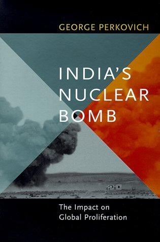 India's Nuclear Bomb: The Impact on Global Proliferation (Philip E. Lilienthal Book)