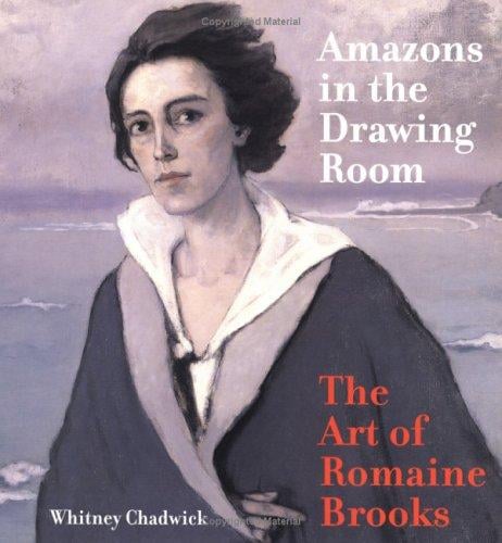 Amazons in the drawing room: the art of Romaine Brooks