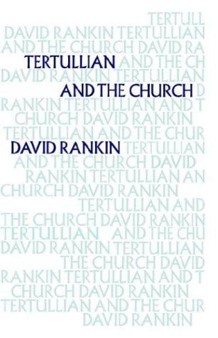 Tertullian and the church