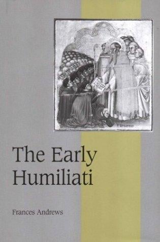 The early Humiliati