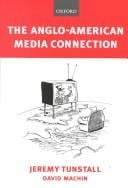 The Anglo-American media connection