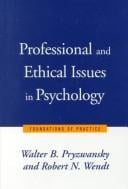 Professional and ethical issues in psychology: foundations of practice
