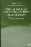 Ethical issues in twentieth-century French fiction: killing the Other