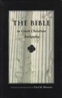 The Bible in Greek Christian antiquity