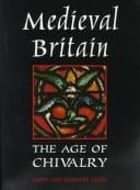 Medieval Britain: the age of chivalry