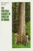 The political ecology of forestry in Burma, 1824-1994