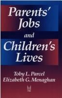 Parents' jobs and children's lives