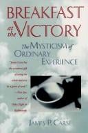 Breakfast at the Victory: the mysticism of ordinary experience