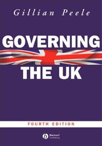 Governing the UK: British Politics in the 21st Century (Modern Governments)