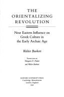 The orientalizing revolution: Near Eastern influence on Greek culture in the early archaic age