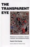 The transparent eye: reflections on translation, Chinese literature, and comparative poetics