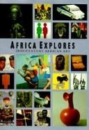 Africa explores: 20th century African art