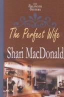 The perfect wife