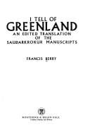 I tell of Greenland: an edited translation of the Sauđarkrokur manuscripts
