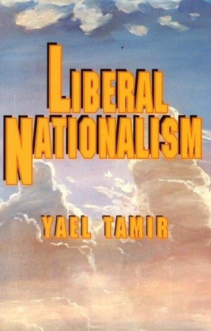 Liberal Nationalism (Studies in Moral, Political, and Legal Philosophy)