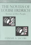 The novels of Louise Erdrich: stories of her people