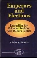 Emperors and elections: reconciling the Orthodox tradition with modern politics