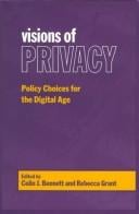 Visions of privacy: policy choices for the digital age
