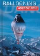 Ballooning Adventures (Dangerous Adventures)