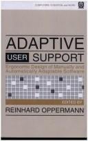 Adaptive user support: ergonomic design of manually and automatically adaptable software