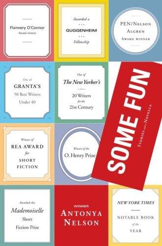 Some Fun: Stories and a Novella