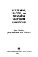 Governing, leading, and managing nonprofit organizations: new insights from research and practice
