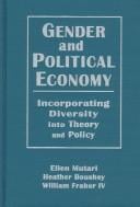 Gender and Political Economy: Incorporating Diversity into Theory and Policy