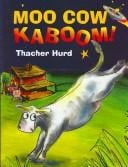Moo Cow Kaboom