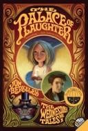 The Palace of Laughter: The Wednesday Tales No. 1 (Wednesday Tales)