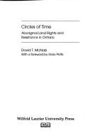 Circles of Time: Aboriginal Land Rights and Resistance in Ontario