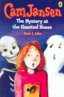 Cam Jansen and The Mystery At The Haunted House (Cam Jansen Adventure)