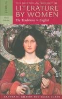 The Norton anthology of literature by women: the traditions in English