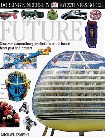 Eyewitness: Future