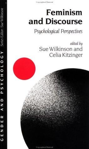 Feminism and Discourse: Psychological Perspectives (Gender and Psychology series)
