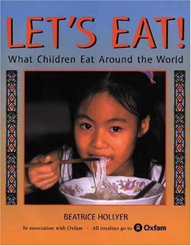 Let's Eat: What Children Eat Around the World