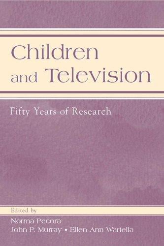 Children and Television: Fifty Years of Research (LEA's Communication Series) (Lea's Communication Series)