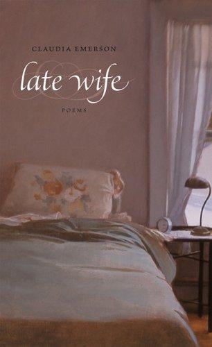 Late wife: poems