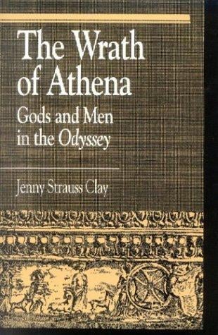 The wrath of Athena: gods and men in the Odyssey