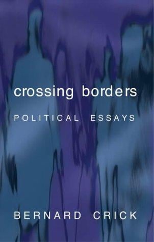Crossing Borders: Political Essays
