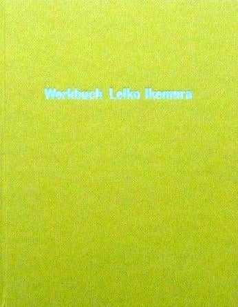 Werkbuch Leiko Ikemura: KOLUMBA. Art museum of the archbishopric of Cologne, Germany