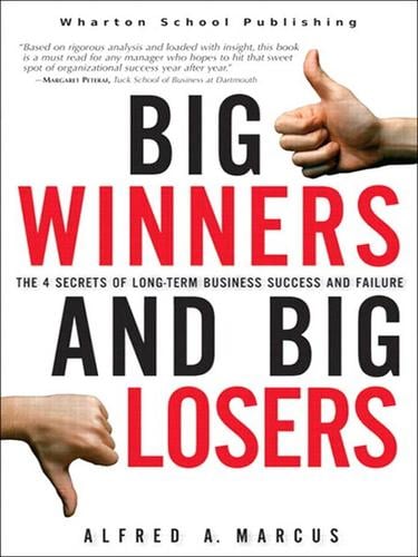 Big Winners and Big Losers