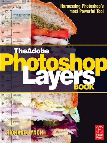 The Adobe Photoshop Layers Book