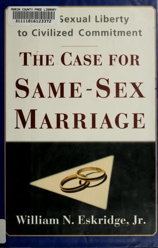 The case for same-sex marriage: from sexual liberty to civilized commitment