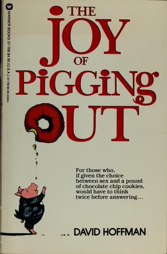 The joy of pigging out