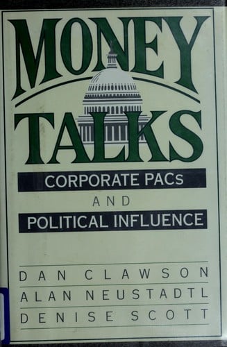 Money talks: corporate PACS and political influence