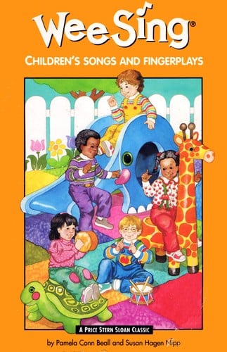 Wee sing: children's songs and fingerplays